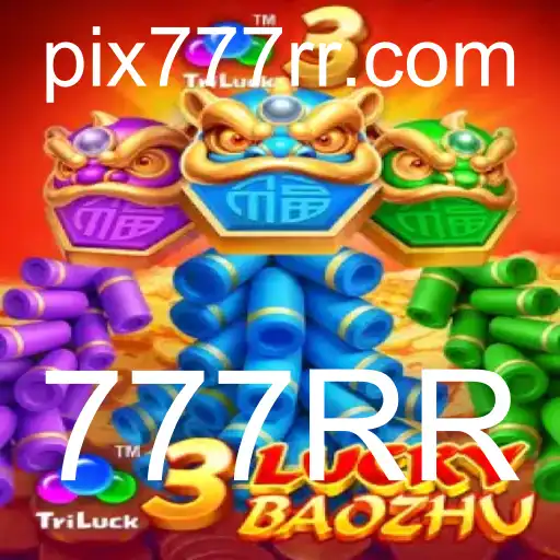 3LuckyBaozhu: Descubra o Fascinante Mundo do Jogo de Cassino com 777RR